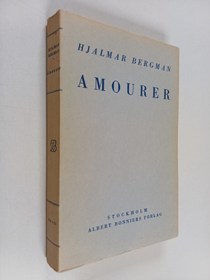 Hjalmar Bergman : Amourer