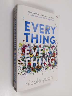 Nicola Yoon : Everything, everything