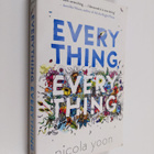 Nicola Yoon : Everything, everything - pikkukuva 1