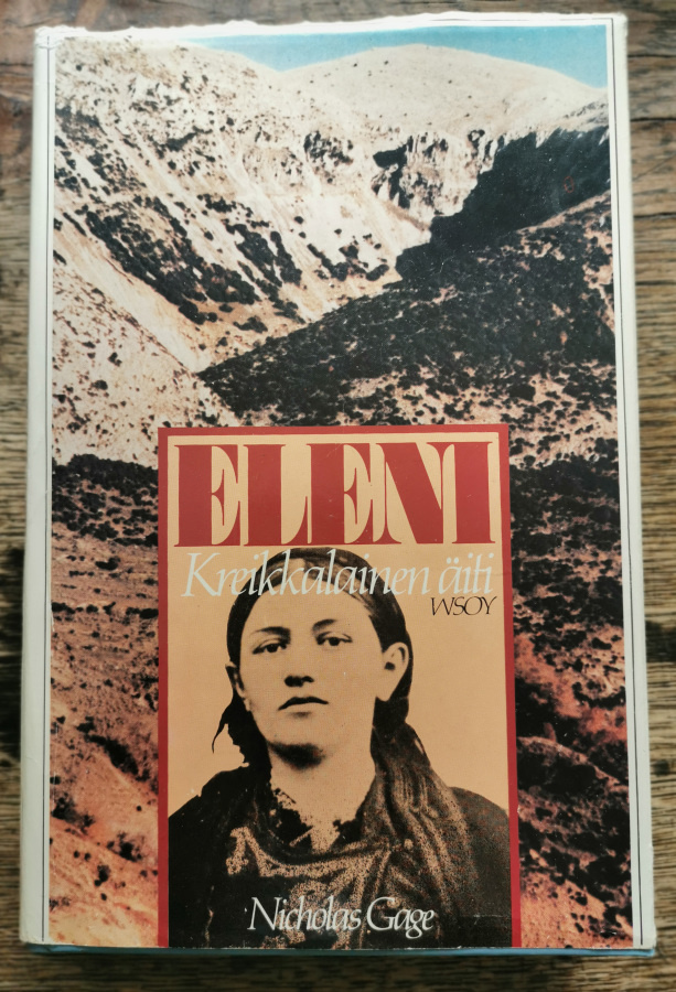 Nicholas Gage: Eleni - Kreikkalainen äiti