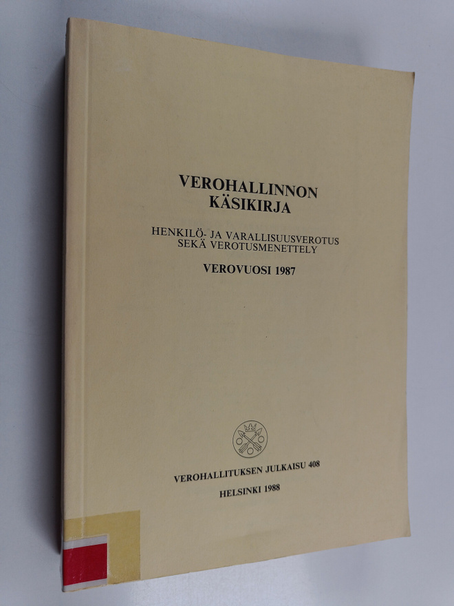 Verohallinnon käsikirja : henkilö- ja omaisuusverotus sek...