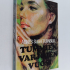 Agnes Sligh Turnbull : Tummien varjojen vuosi - pikkukuva 1