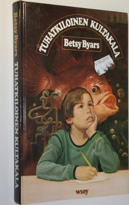 Betsy Byars : Tuhatkiloinen kultakala