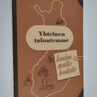 Yhteinen taloutemme kuuluu meille kaikille - pikkukuva 1