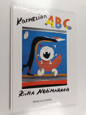 Riitta Nelimarkka : Karmelian ABC