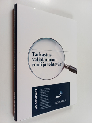 Tarkastusvaliokunnan rooli ja tehtävät