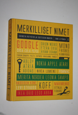 Timo Leppänen : Merkilliset nimet : tarinoita yritysten j...