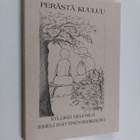 Kyllikki Helenius : Perästä kuuluu - pikkukuva 1