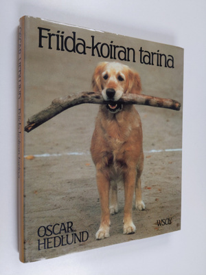 Oscar Hedlund : Friida-koiran tarina