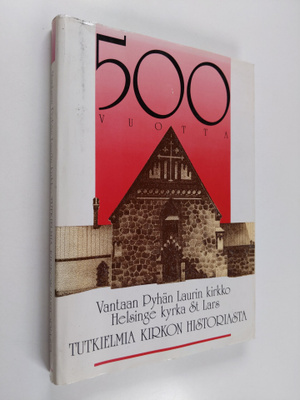 Marja Terttu (toim.) Knapas : Vantaan Pyhän Laurin kirkko...