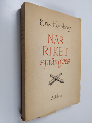 Eirik Hornborg : När riket sprängdes : fälttågen i Finlan...