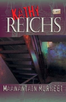 Kathy Reichs - Maanantain murheet