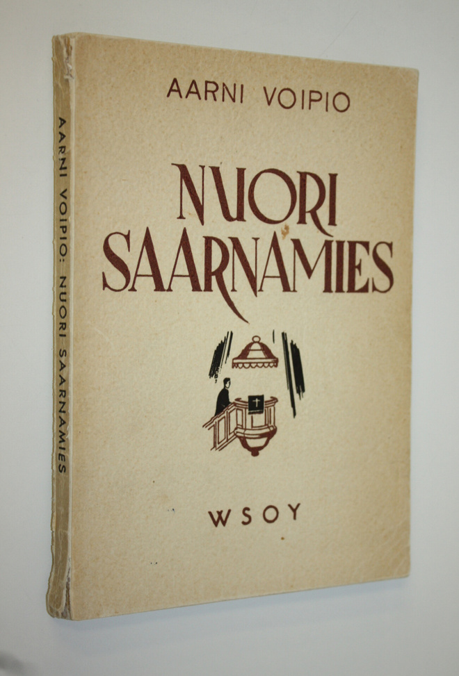 Aarni Voipio : Nuori saarnamies : homiletiikan oppikirja