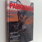 Jukka Parkkinen : Vanhan kulttuurin kurssi - pikkukuva 1