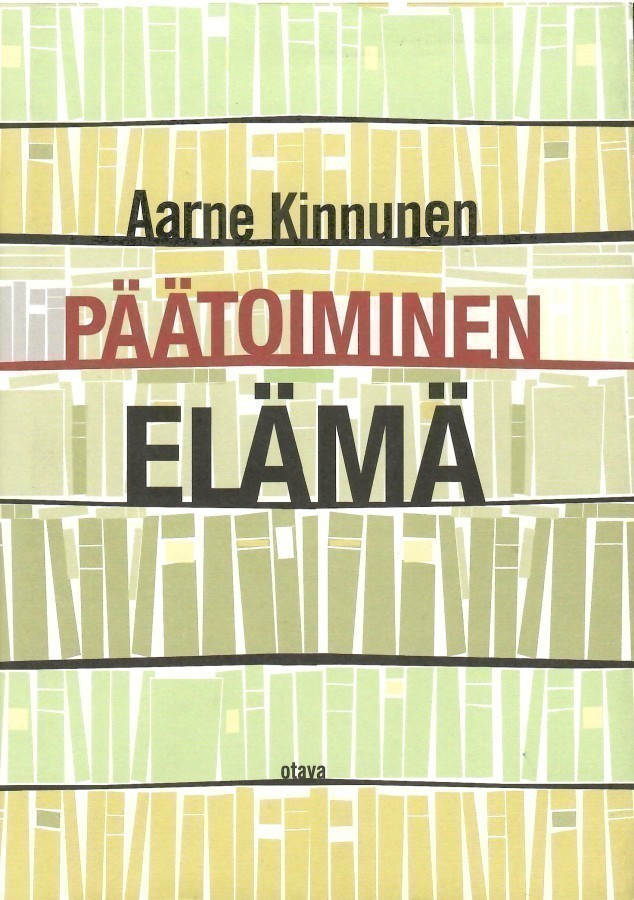 Aarne Kinnunen: Päätoiminen elämä