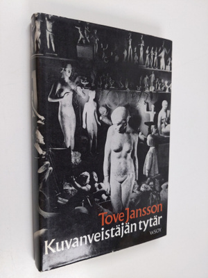 Tove Jansson : Kuvanveistäjän tytär