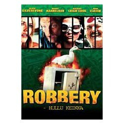 Robbery - Hullu Keikka