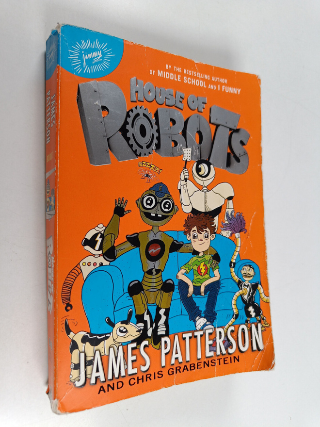 James Patterson ym. : House of Robots