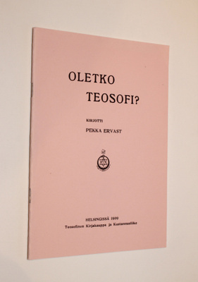 Pekka Ervast: Oletko teosofi?