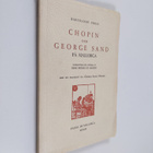 Bartolome Ferra : Chopin och George Sand på mallorca - pikkukuva 1