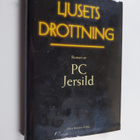 Per Christian Jersild : Ljusets drottning : roman - pikkukuva 1