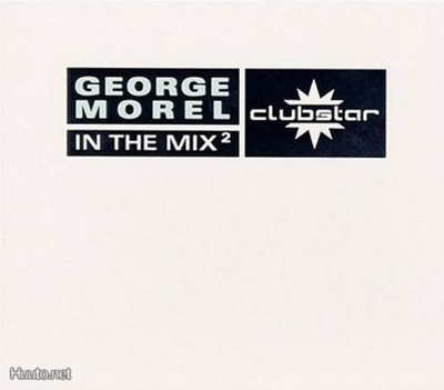 George Morel - In The Mix² 2CD