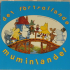 Törnroos/Kaarla/Saari • Det Förtrollande Muminlandet CD - pikkukuva 1
