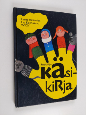 Lea Koch-Auvo ym. : Puuhailijan käsikirja
