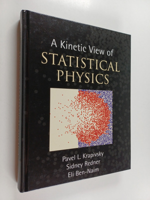 Pavel L. Krapivsky : A kinetic view of statistical physics