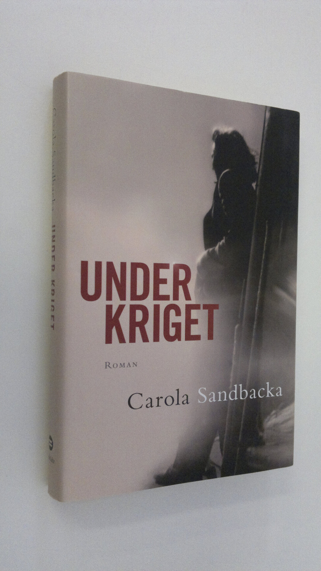 Carola Sandbacka : Under kriget