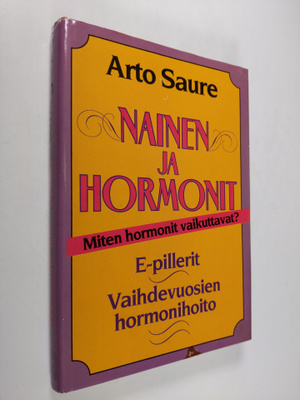 Arto Saure : Nainen ja hormonit