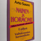 Arto Saure : Nainen ja hormonit - pikkukuva 1