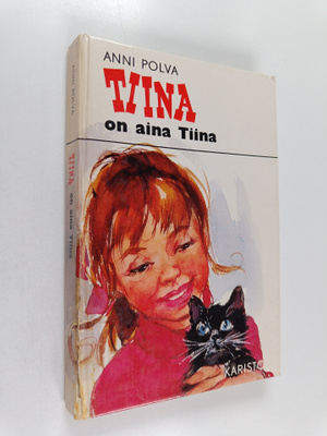 Anni Polva : Tiina on aina Tiina