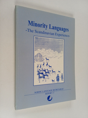 Minority languages : the Scandinavian experience : papers...