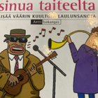 MINÄ SUOJELEN SINUA TAITEELTA - lisää väärin kuultuja laulun - pikkukuva 1