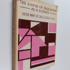 Mary de Sales Gosen : The Status of Education as a Science - pikkukuva 1