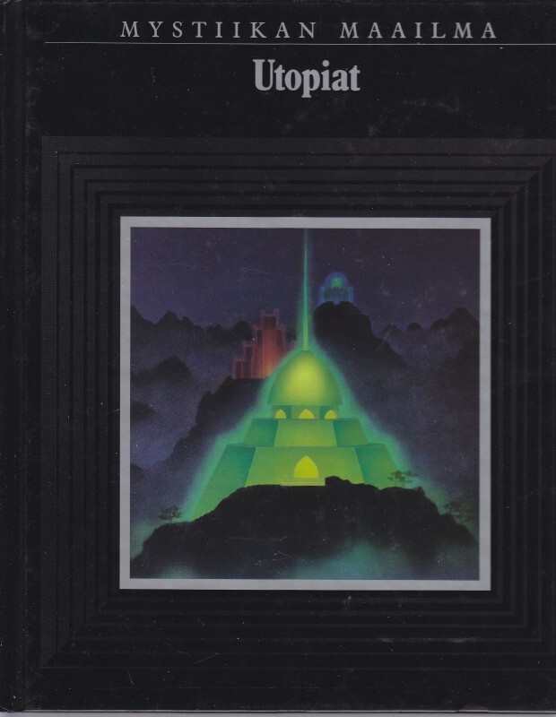 Mystiikan Maailma - Utopiat