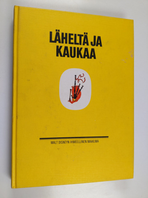 Läheltä ja kaukaa - Walt Disneyn ihmeellinen maailma