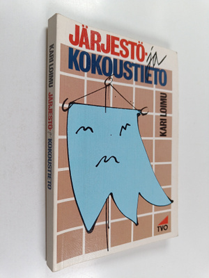 Kari Loimu : Järjestö- ja kokoustieto