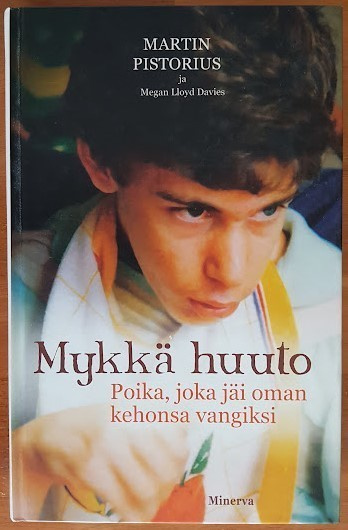Martin Pistorius: Mykkä huuto