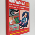 Ian Banks : Vauvaopas : hedelmöityksestä kahteen ikävuote... - pikkukuva 1