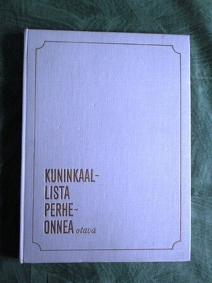 Kuninkaallista perheonnea
