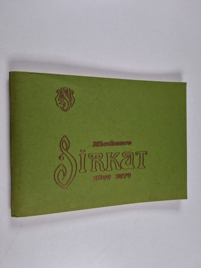 Mieskuoro Sirkat 1899-1979