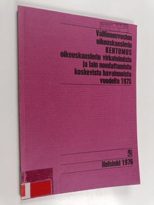 Valtioneuvoston oikeuskanslerin kertomus oikeuskanslerin ...