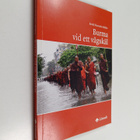 Bertil Ekensten-Möller : Burma vid ett vägskäl (signeerat... - pikkukuva 1