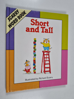 Richard Scarry : Short and Tall
