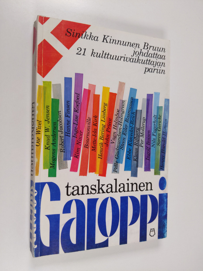 Sinikka Kinnunen Bruun : Tanskalainen galoppi : 21 kulttu...