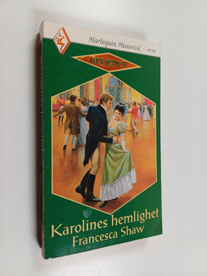 Francesca Shaw : Karolines hemlighet