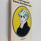Selma Lagerlöf : Gösta Berlings saga - pikkukuva 1