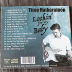 Timo Haikarainen: Lookin' For My Baby CD - pikkukuva 2